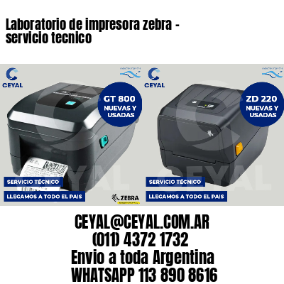 Laboratorio de impresora zebra - servicio tecnico