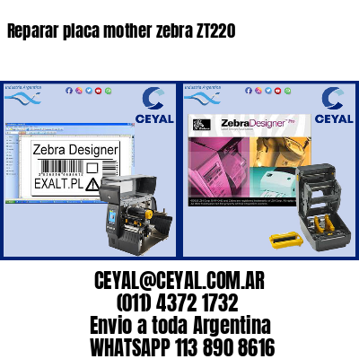 Reparar placa mother zebra ZT220