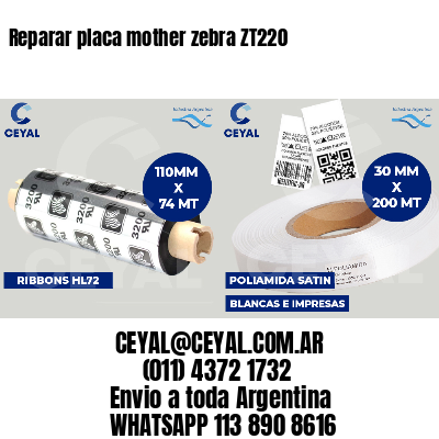 Reparar placa mother zebra ZT220