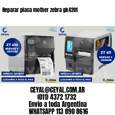 Reparar placa mother zebra gk420t