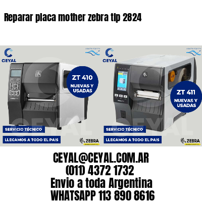 Reparar placa mother zebra tlp 2824