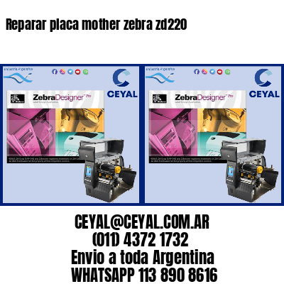 Reparar placa mother zebra zd220