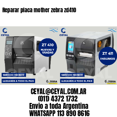 Reparar placa mother zebra zd410