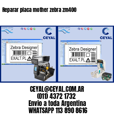 Reparar placa mother zebra zm400