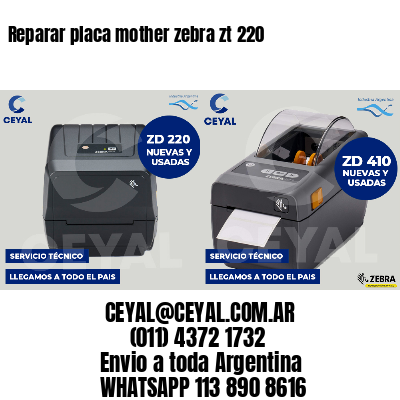 Reparar placa mother zebra zt 220