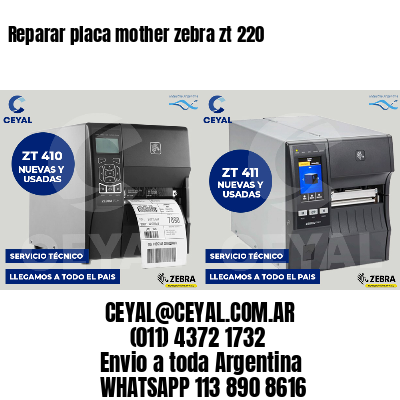 Reparar placa mother zebra zt 220