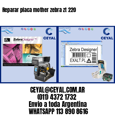 Reparar placa mother zebra zt 220