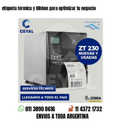 etiqueta termica y Ribbon para optimizar tu negocio