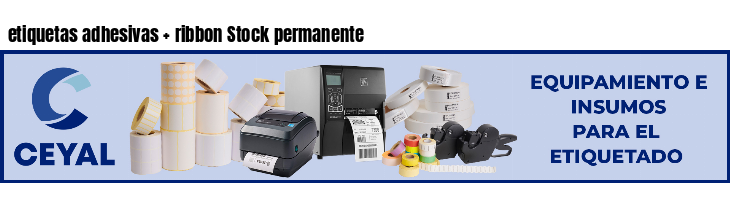 etiquetas adhesivas   ribbon Stock permanente