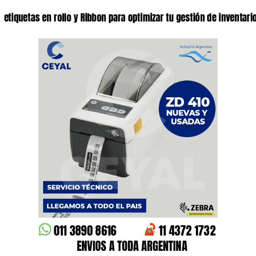 etiquetas en rollo y Ribbon para optimizar tu gestión de inventario