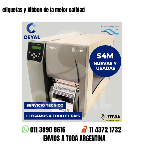 etiquetas y Ribbon de la mejor calidad