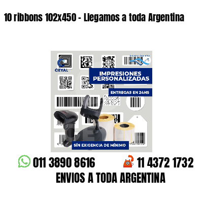 10 ribbons 102x450 - Llegamos a toda Argentina