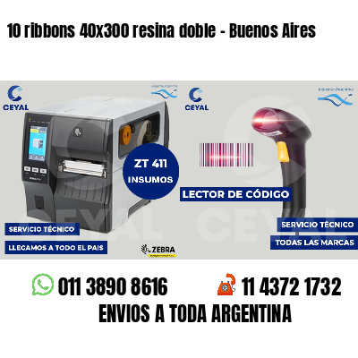10 ribbons 40x300 resina doble - Buenos Aires