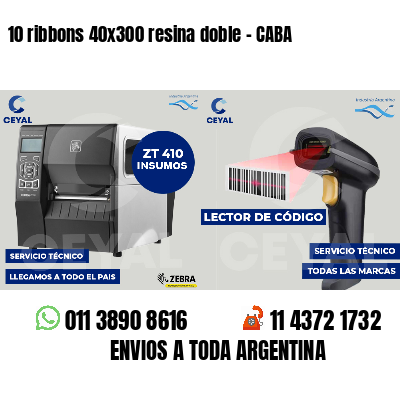 10 ribbons 40x300 resina doble - CABA