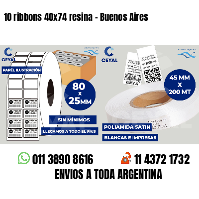 10 ribbons 40x74 resina - Buenos Aires