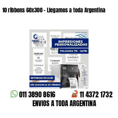 10 ribbons 60x300 - Llegamos a toda Argentina