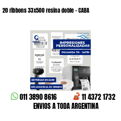20 ribbons 33x500 resina doble - CABA
