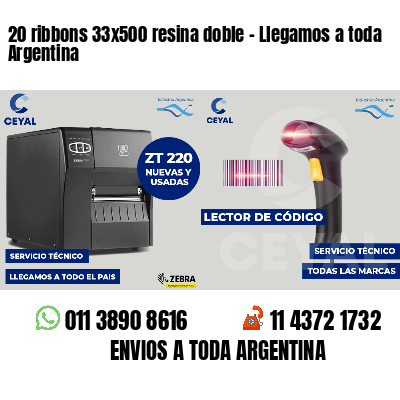 20 ribbons 33x500 resina doble - Llegamos a toda Argentina