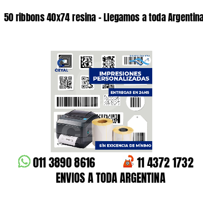 50 ribbons 40x74 resina - Llegamos a toda Argentina