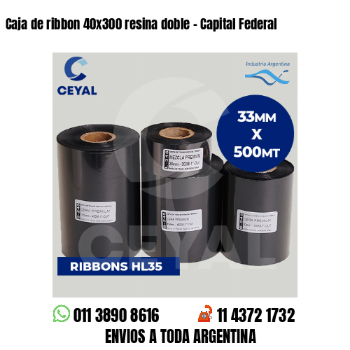 Caja de ribbon 40×300 resina doble – Capital Federal