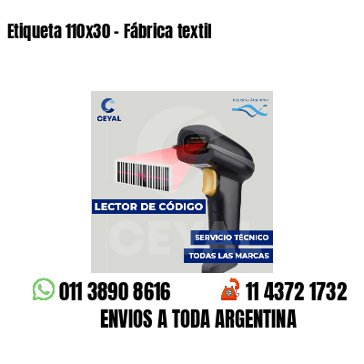 Etiqueta 110x30 - Fábrica textil