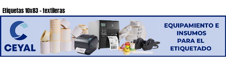 Etiquetas 10x83 - textileras