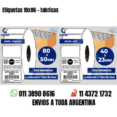 Etiquetas 10x86 - fabricas