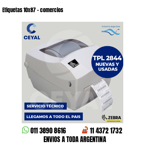 Etiquetas 10×87 – comercios