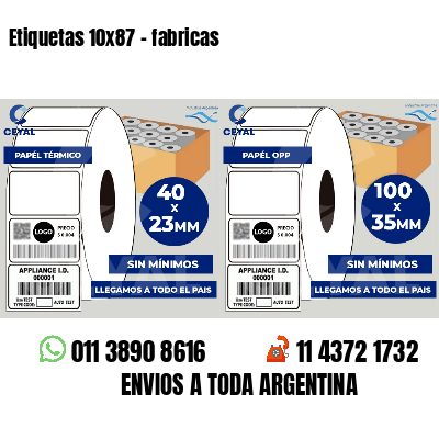 Etiquetas 10x87 - fabricas