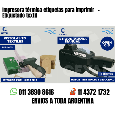 Impresora térmica etiquetas para imprimir   - Etiquetado textil