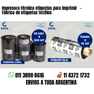 Impresora térmica etiquetas para imprimir   - Fábrica de etiquetas textiles