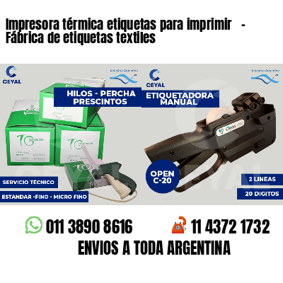 Impresora térmica etiquetas para imprimir   - Fábrica de etiquetas textiles