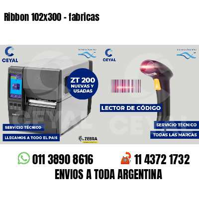 Ribbon 102x300 - fabricas