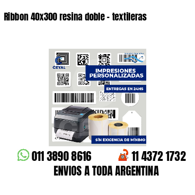 Ribbon 40x300 resina doble - textileras