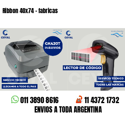 Ribbon 40x74 - fabricas
