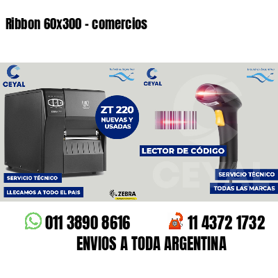 Ribbon 60x300 - comercios