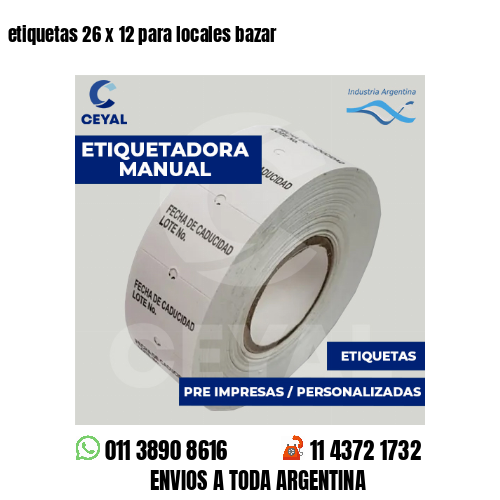 etiquetas 26 x 12 para locales bazar