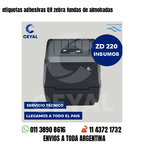 etiquetas adhesivas QR zebra fundas de almohadas