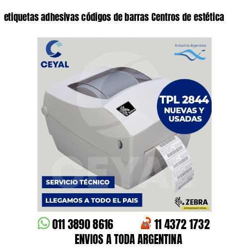 etiquetas adhesivas códigos de barras Centros de estética