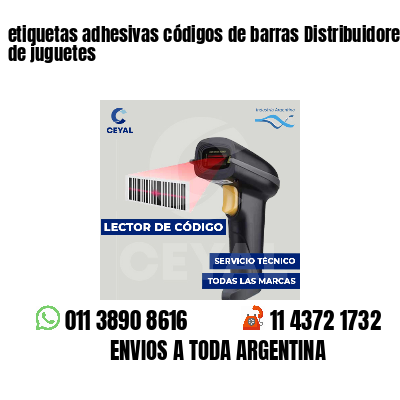 etiquetas adhesivas códigos de barras Distribuidores de juguetes