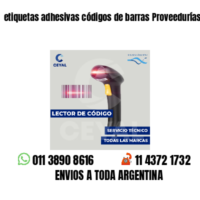 etiquetas adhesivas códigos de barras Proveedurías