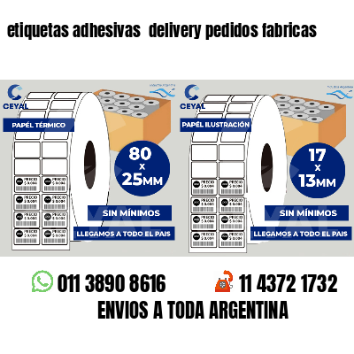 etiquetas adhesivas delivery pedidos fabricas