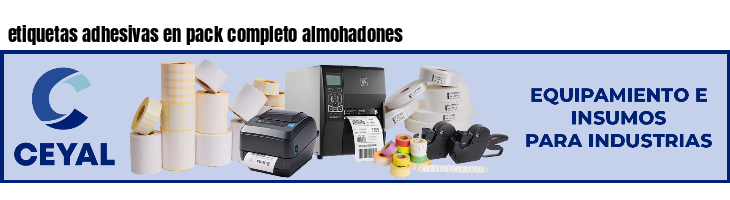 etiquetas adhesivas en pack completo almohadones
