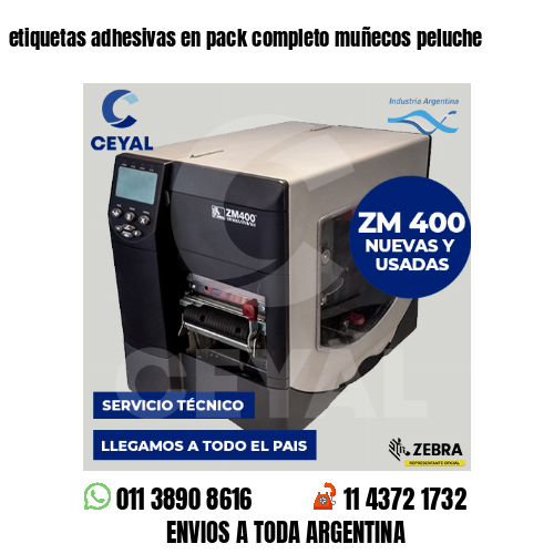 etiquetas adhesivas en pack completo muñecos peluche