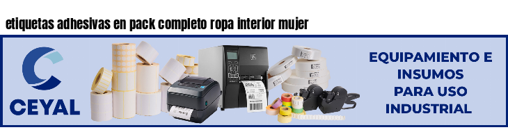 etiquetas adhesivas en pack completo ropa interior mujer