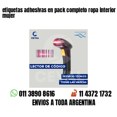 etiquetas adhesivas en pack completo ropa interior mujer