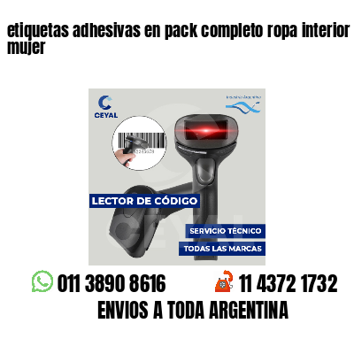 etiquetas adhesivas en pack completo ropa interior mujer