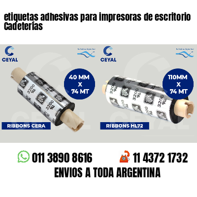 etiquetas adhesivas para impresoras de escritorio Cadeterías
