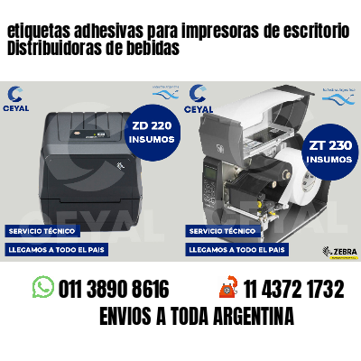 etiquetas adhesivas para impresoras de escritorio Distribuidoras de bebidas