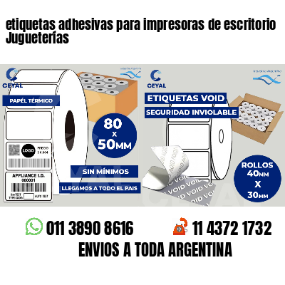 etiquetas adhesivas para impresoras de escritorio Jugueterías